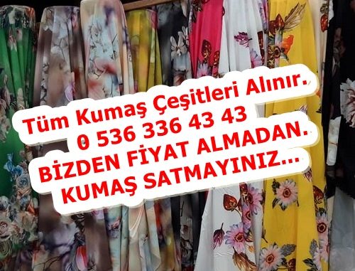 Nerede kumaş alanlar,parti kumaş alan nerde,spot kumaş alan nerede bulurum,kumaş satın alanlar varmı,kumaş satın alanlar nerelerde vardır,iplik satın alanlar nerede bulunur,İstanbul parça kumaş satan nerede,kilo ile kumaş satan nerede,