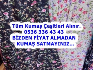 Şifon kumaş alımı yapanlar,ham kumaş alımı yapanlar,parça kumaş alımı yapanlar,tekleme kumaş alımı yapanlar,seri sonu kumaş alımı yapanlar,sezon sonu kumaş alımı yapanlar,ihraç fazlası kumaş alımı yapanlar,fazla gelen kumaş alımı yapanlar,numune kumaş alımı yapanlar,top başı kumaş alımı yapanlar,metraj kumaş alımı yapanlar,