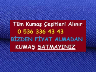 gabardin alan firmalar ham kumaş akan firmalar saten kumaş alan firmalar parça kumaş alan firmalar toptan kumaş alan firmalar