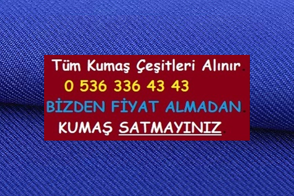 gabardin alan firmalar ham kumaş akan firmalar saten kumaş alan firmalar parça kumaş alan firmalar toptan kumaş alan firmalar