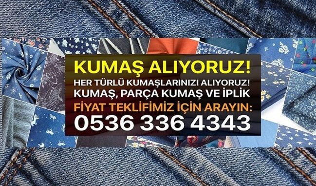 kot alan firma kot üreten firmalar parça kumaş alan firmalar denim kumaş alan firmalar