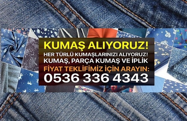 kot alan firma kot üreten firmalar parça kumaş alan firmalar denim kumaş alan firmalar