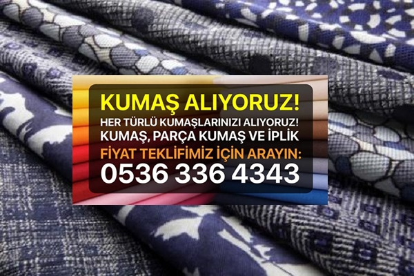 kot kumaş alan yerler parti kumaş alan yerler kadife kumaş alan yerler saten kumaş alan yerler denim kumaş alan yerler ribana alan yerler kaşkorse alan yerler