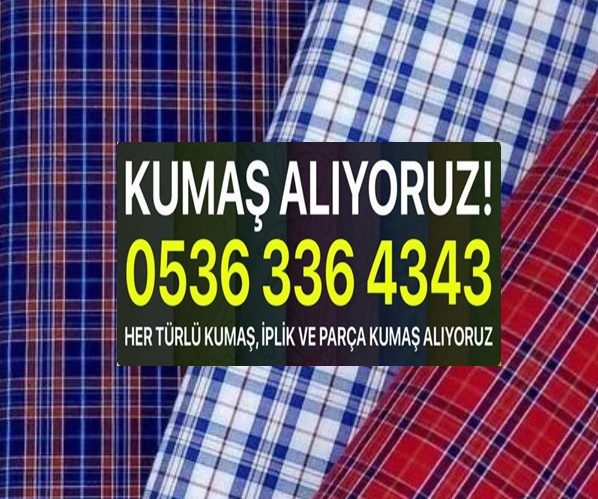 Parça kot kumaş alan firmalar. Kadife kumaş alan firmalar. Polar kumaş alan firmalar. İki iplik kumaş alan firmalar. Üç iplik kumaş alan firmalar. Nevresimlik kumaş alan firmalar. Penye kumaş alan firma. Ham kumaş alan firmalar. Polyester kumaş alan firmalar.